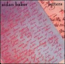 Aidan Baker : Letters